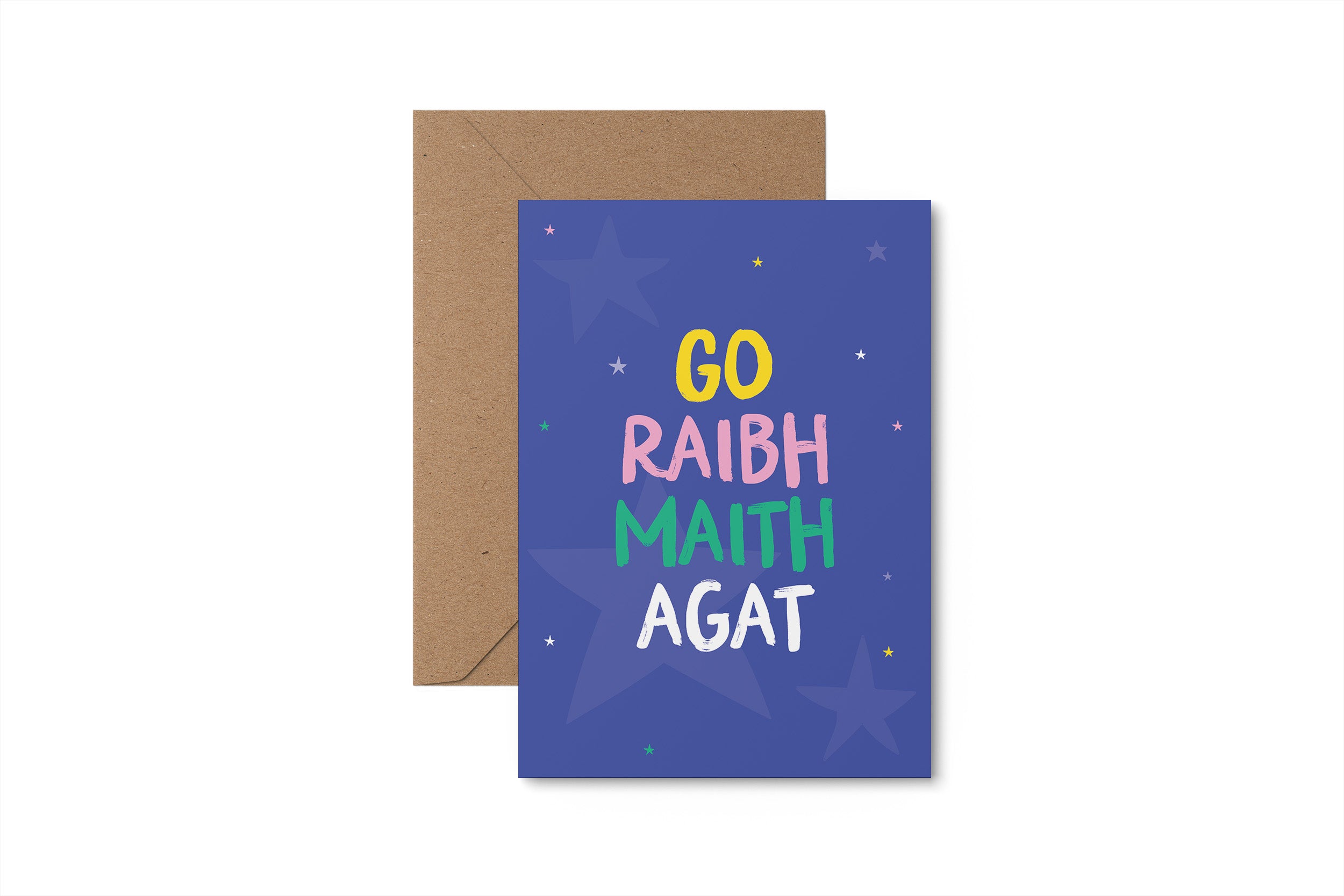 Go raibh maith agat! - 'Thank you'