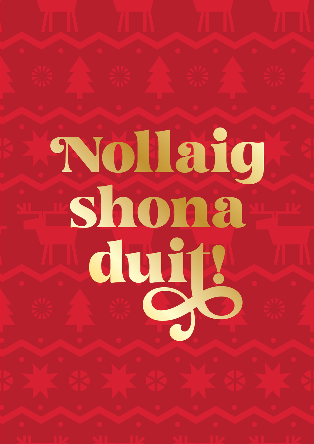 Nollaig Shona - foiled Irish Christmas card