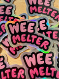 Wee Melter sticker