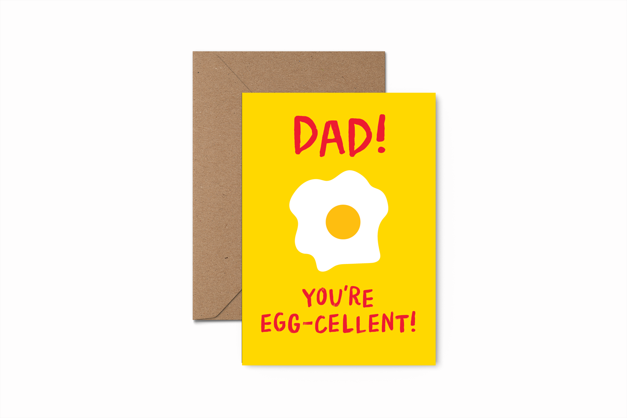 DAD! You're Egg-Cellent!