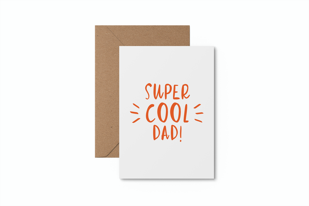 Super Cool Dad - Father's Day
